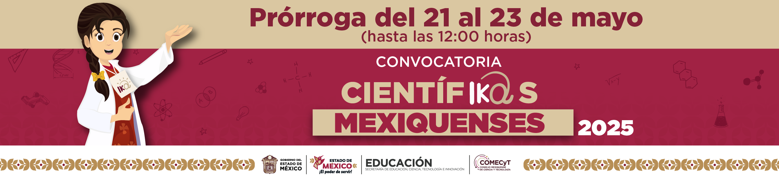 PRÓRROGA CIENTÍFIKAS MEXIQUENSES 